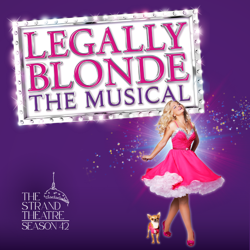 The Strand Theatre Shreveport Season 42 Legally Blonde: The Musical